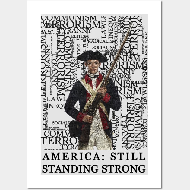 America Still Standing Strong Wall Art by PDan